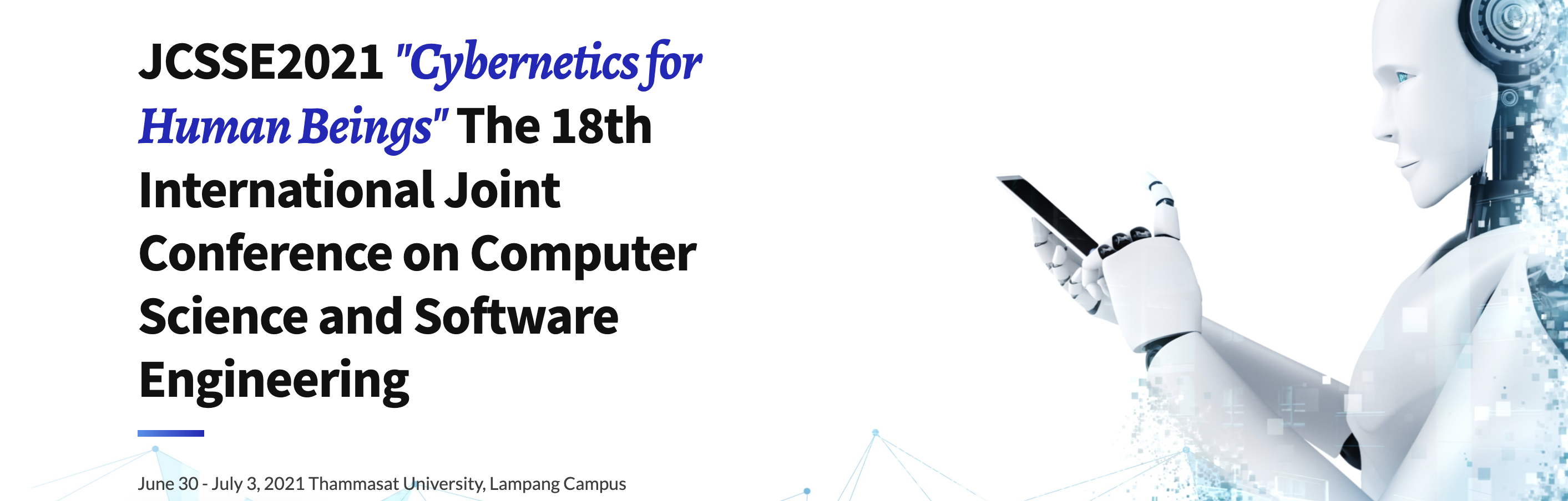International Joint Conference on Computer Science and Software Engineering (JCSSE2021)